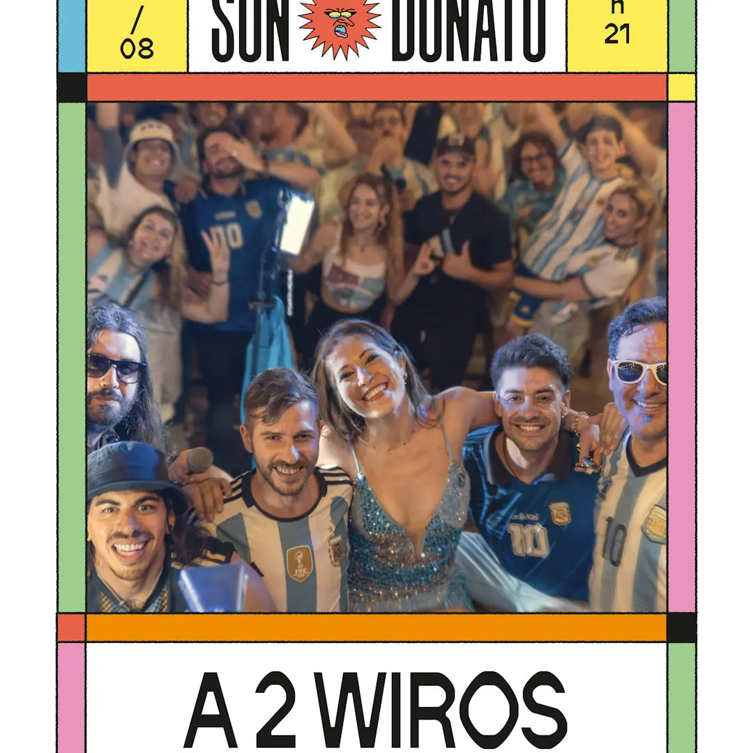 ✸ A 2 WIROS | Sun Donato Festival 2026 ✸