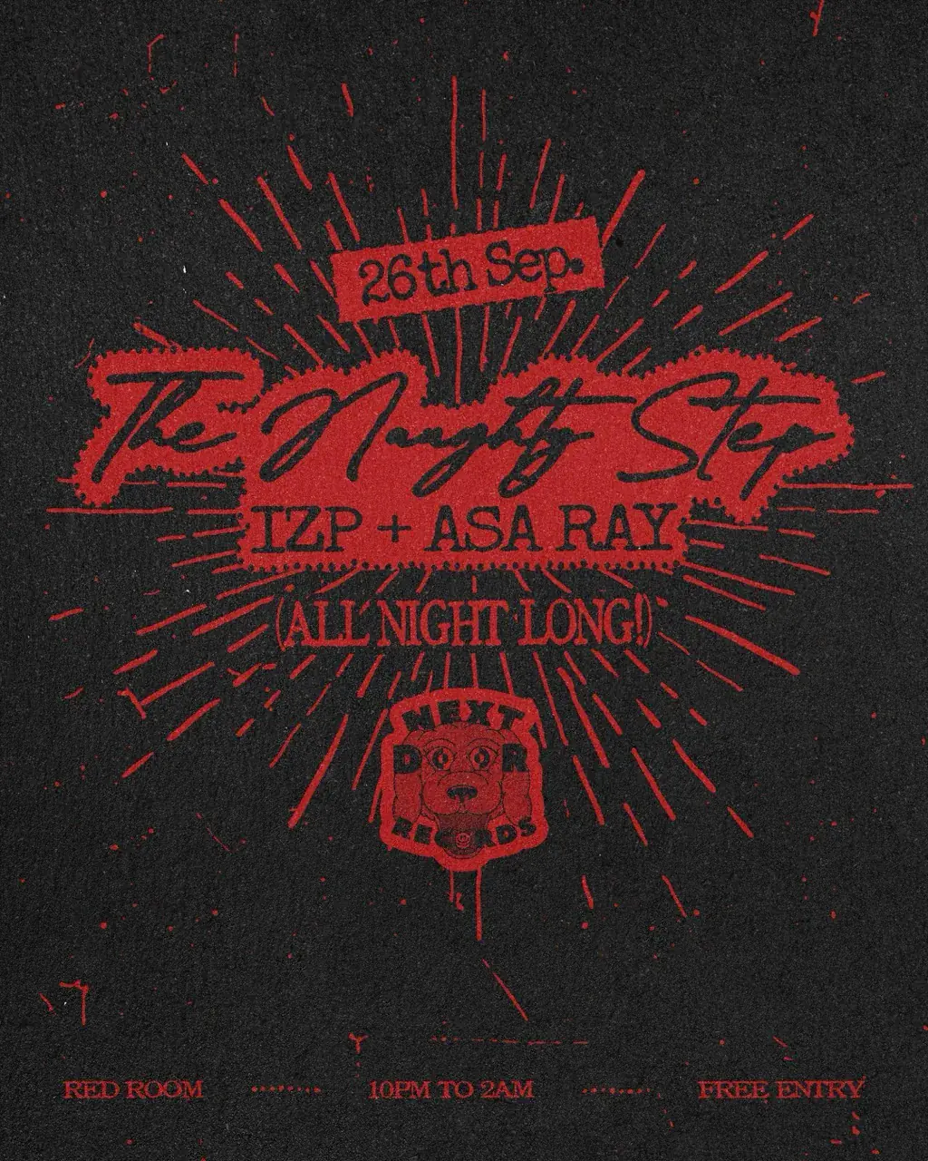 The Naughty Step: IZP + Asa Ray All Night Long
