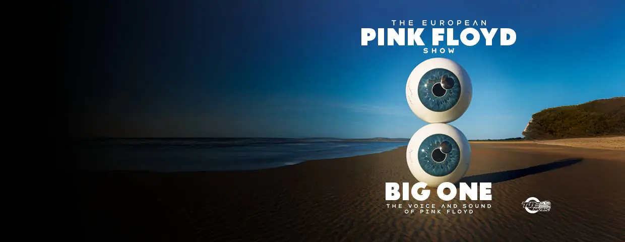 Big One - The European Pink Floyd Show