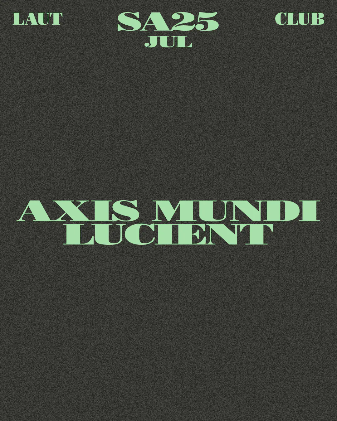 Axis Mundi + Lucient