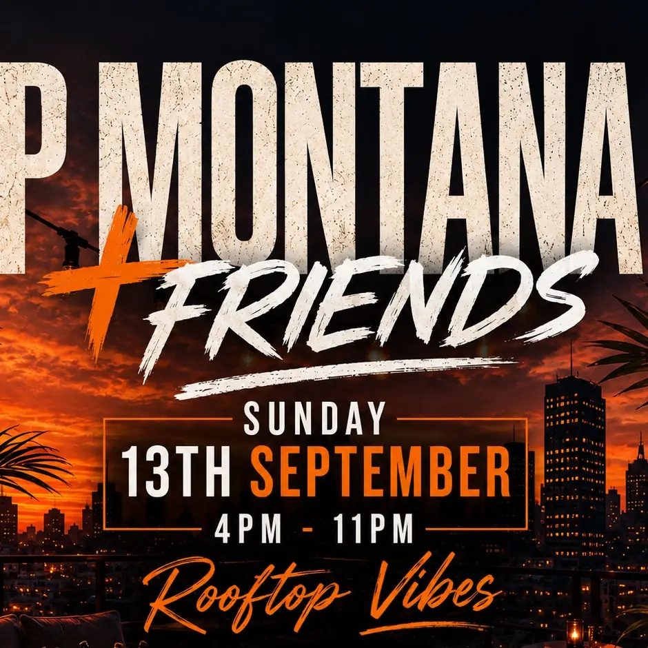 P Montana + Friends