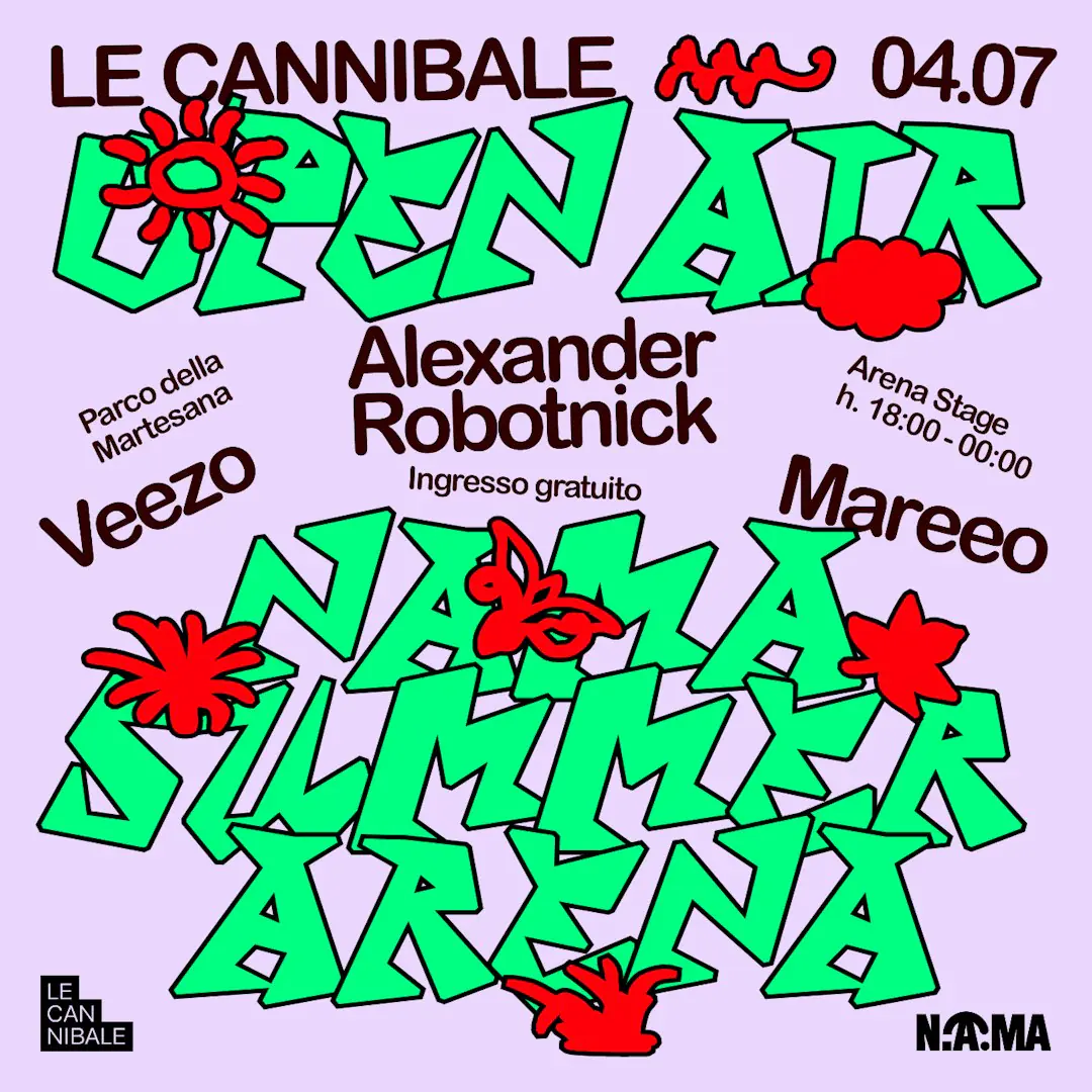 Le Cannibale Open Air - Parco della Martesana | Alexander Robotnick, Veezo, Mareeo