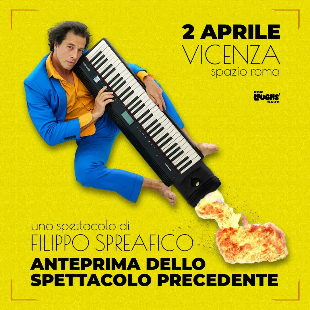 Filippo Spreafico - Anteprima dello Spettacolo Precedente @Spazio Roma | Vicenza