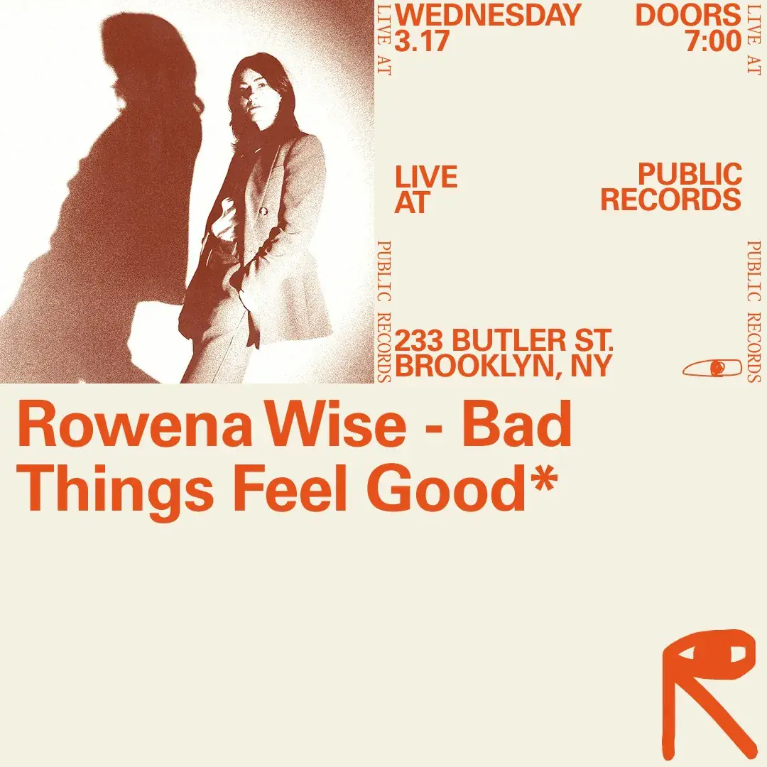 Rowena Wise - Bad Things Feel Good*