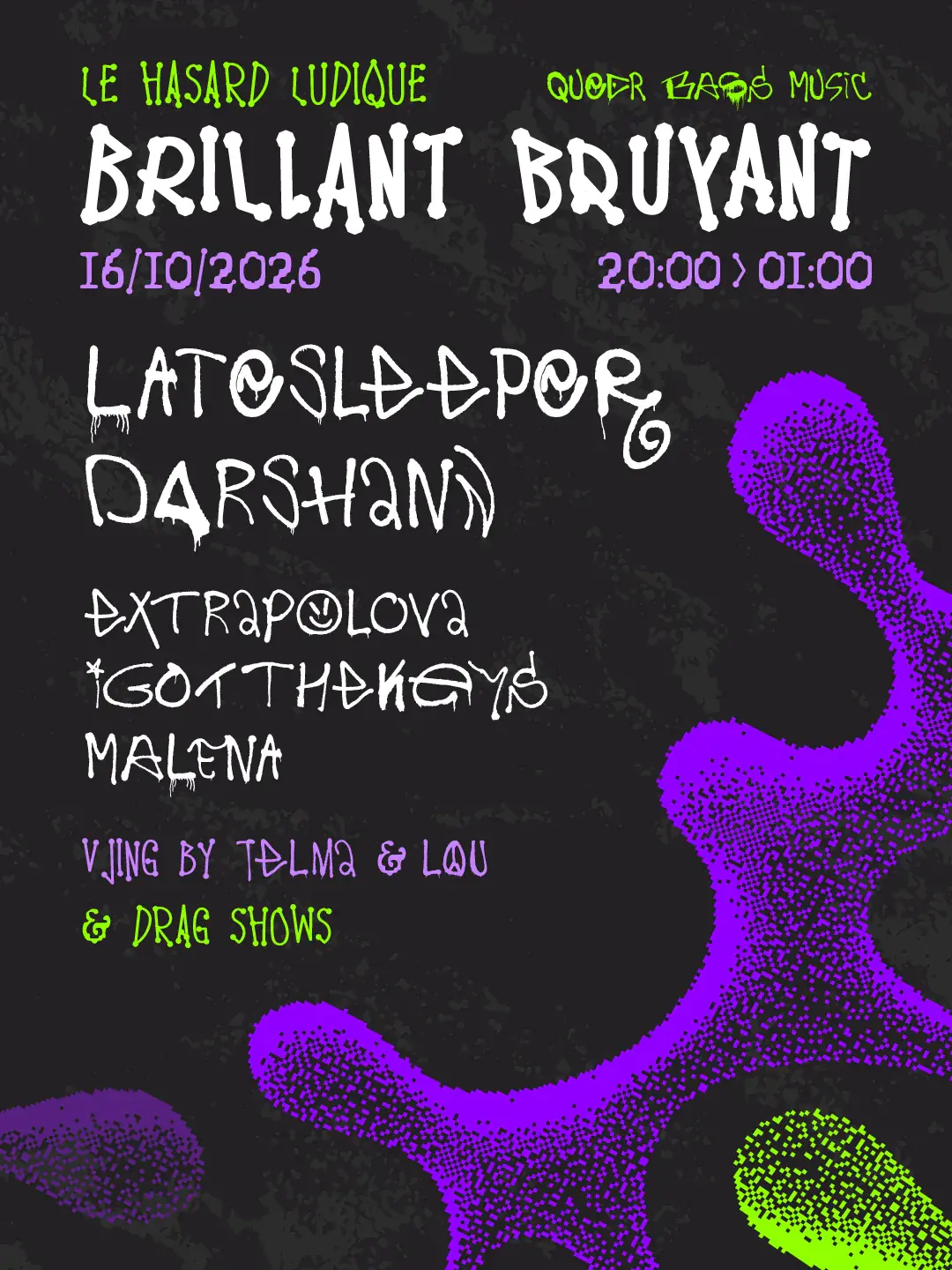 Brillant Bruyant: Latesleeper, Extrapolova & More