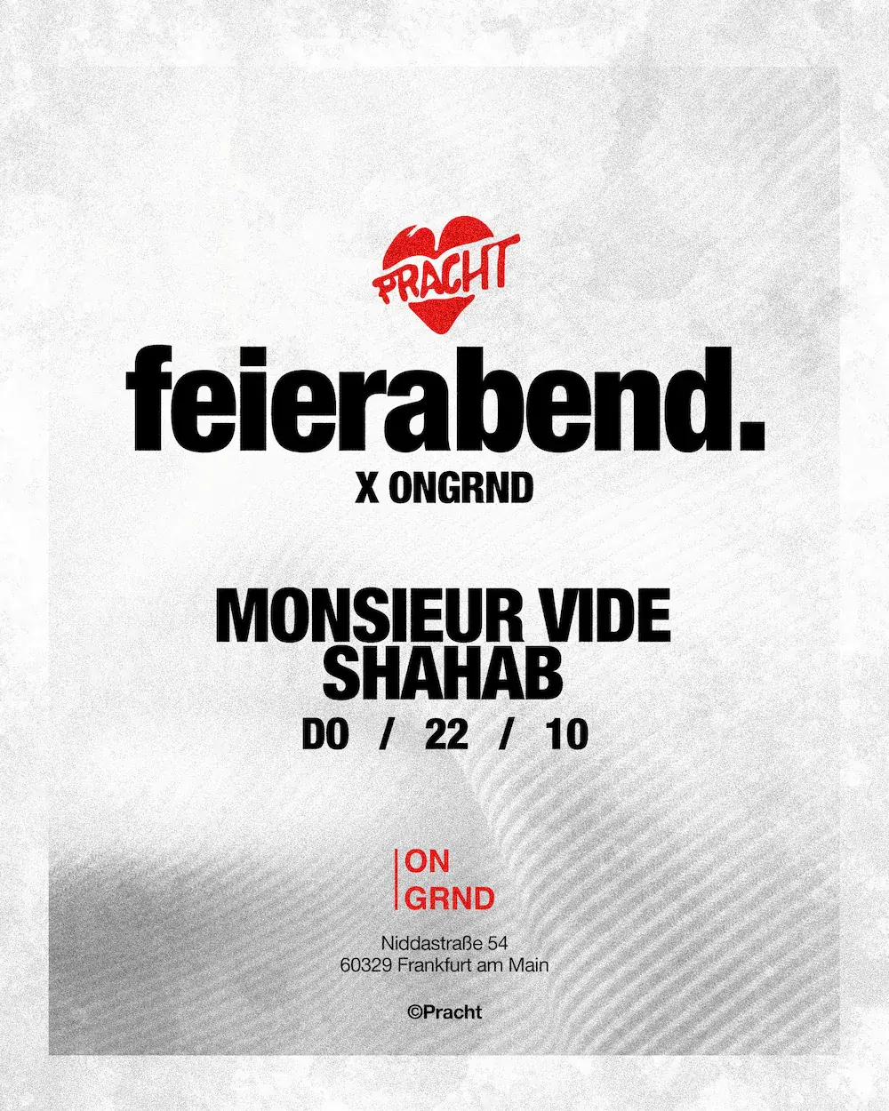 feierabend. x ONGRND avec Monsieur Vide & Shahab