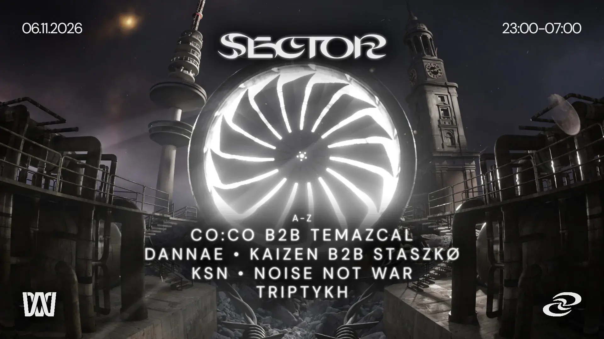SECTOR with TRIPTYKH, Noise Not War, KSN, DANNAE, KAIZEN B2B STASZKØ, co:co B2B TEMAZCAL