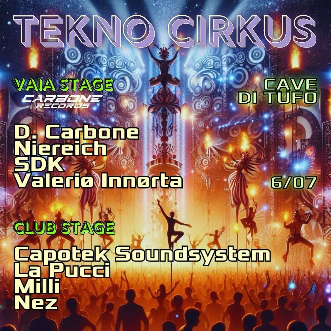 TEKNO CIRKUS at Cave di Tufo