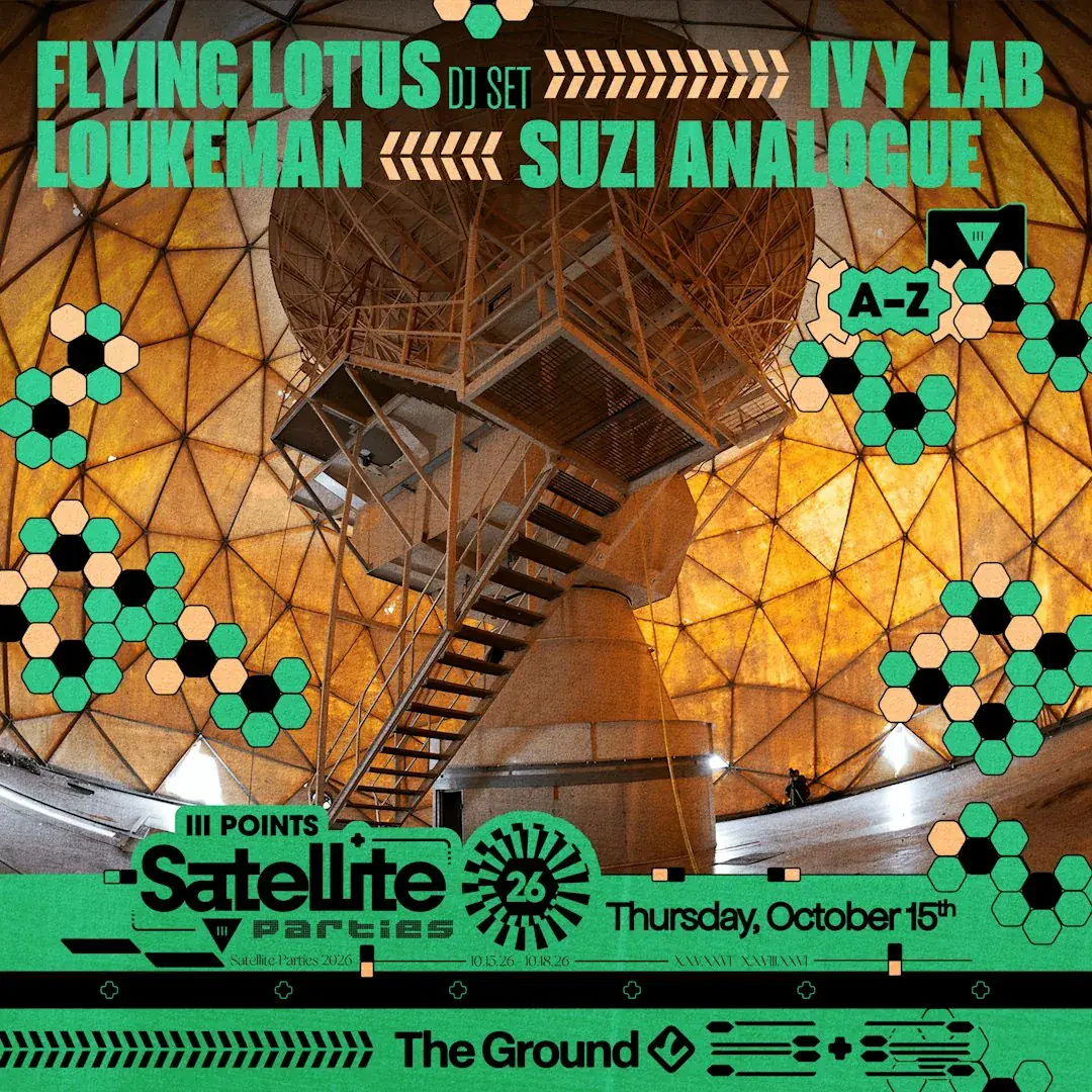Satellite: Flying Lotus (DJ Set), Ivy Lab, Loukeman & Suzi Analogue