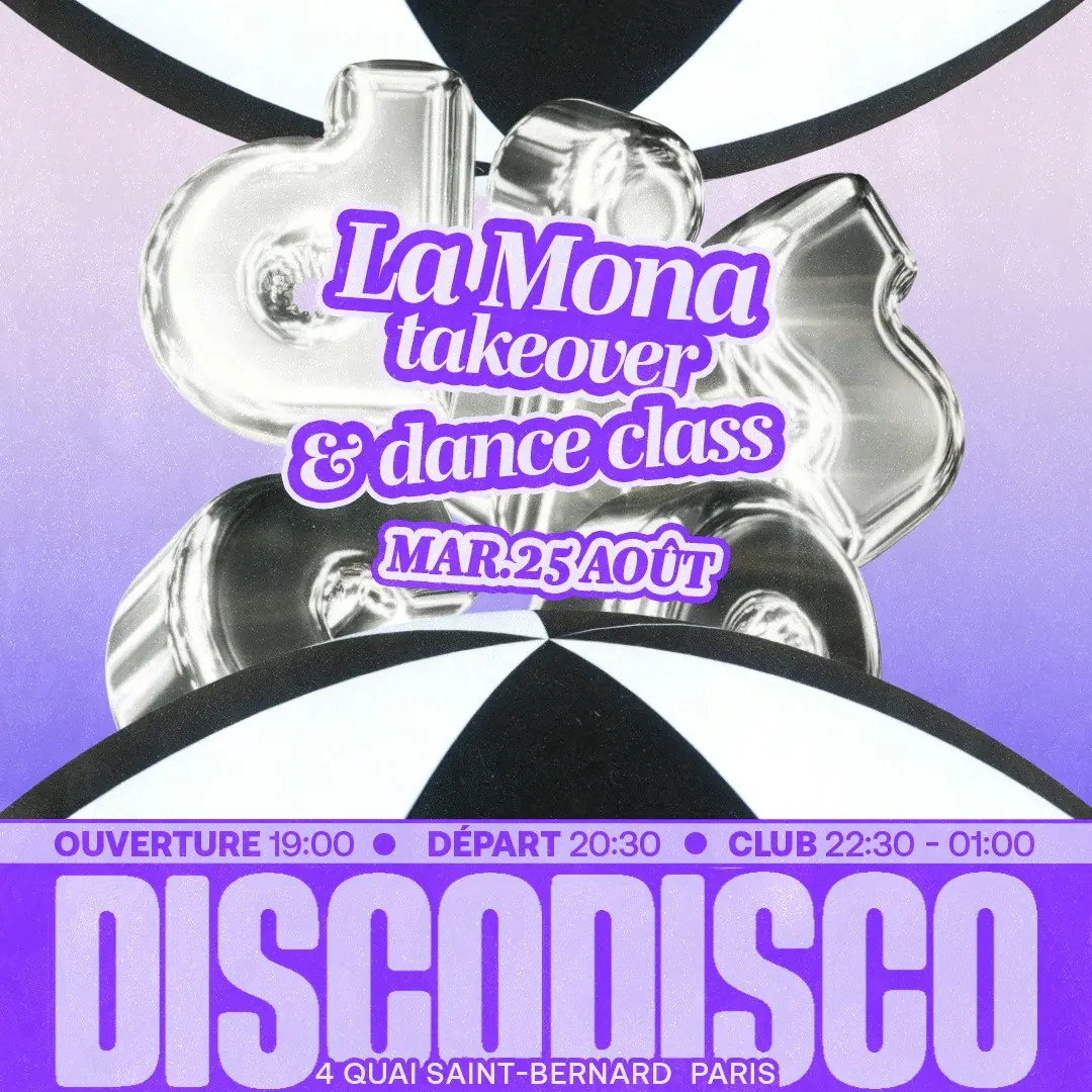 DISCO DISCO CROISIÈRE: La Mona + Dance Class (takeover)