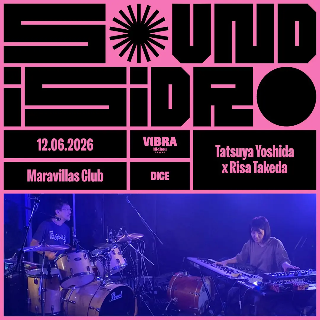 Tatsuya Yoshida x Risa Takeda und Sound Isidro
