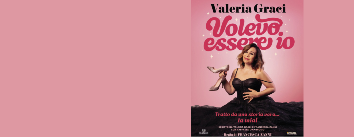 Valeria Graci - Volevo essere io