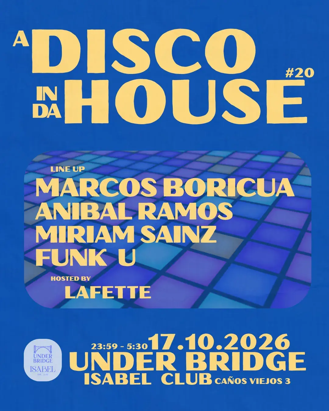 A Disco in da House #20 x Under Bridge