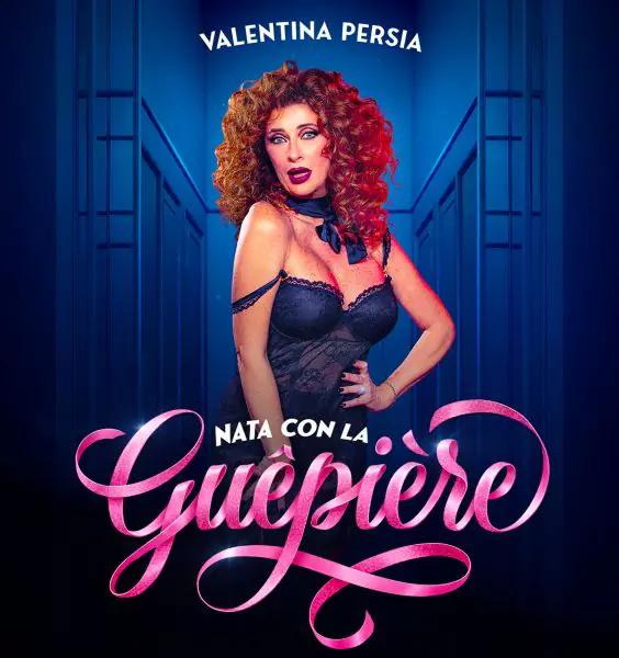 Espectáculo de cabaret de Valentina Persia – Nata con la Guepiere
