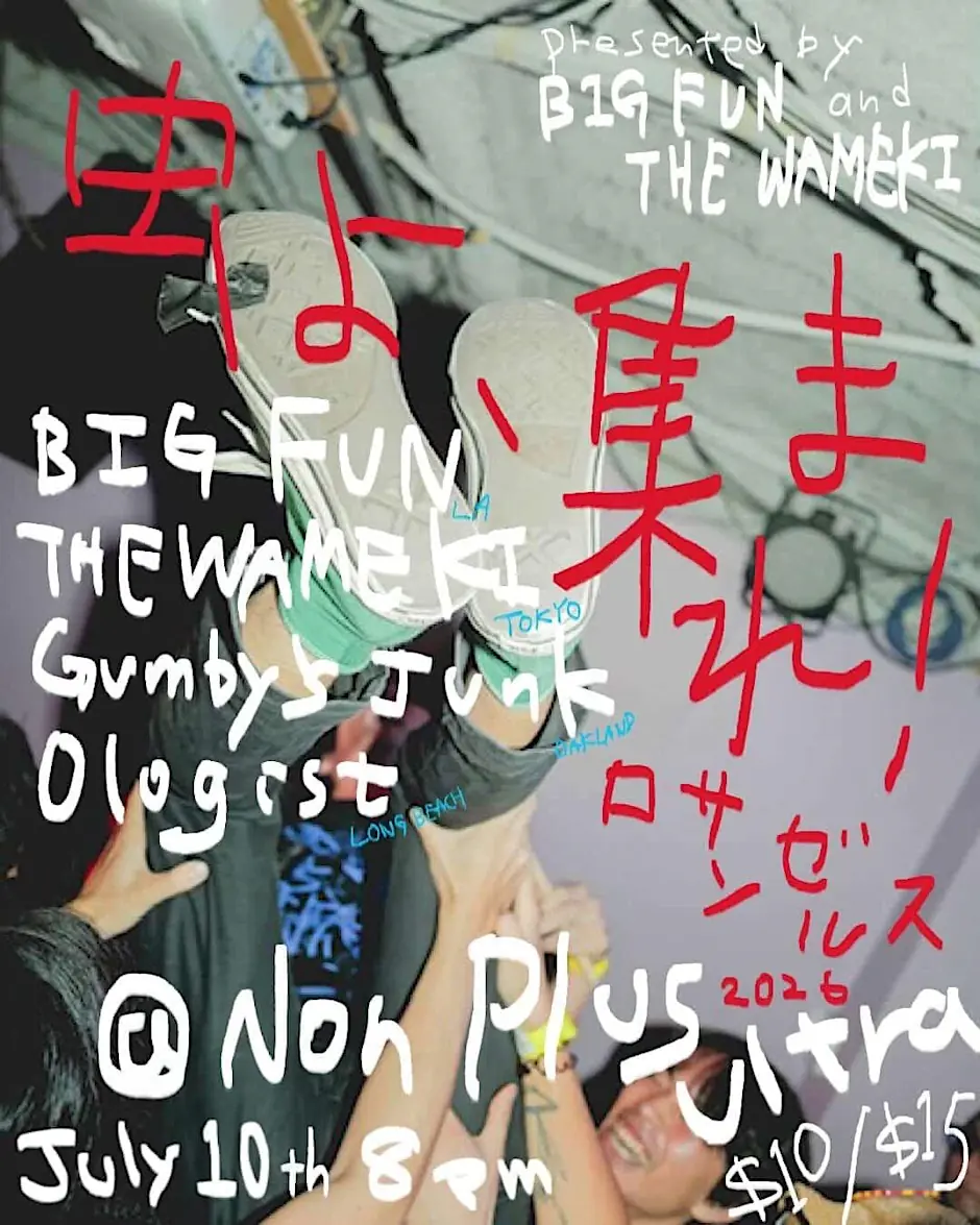 BIG FUN / THE WAMEKI (jpn) / GUBMYS JUNK / OLOGIST