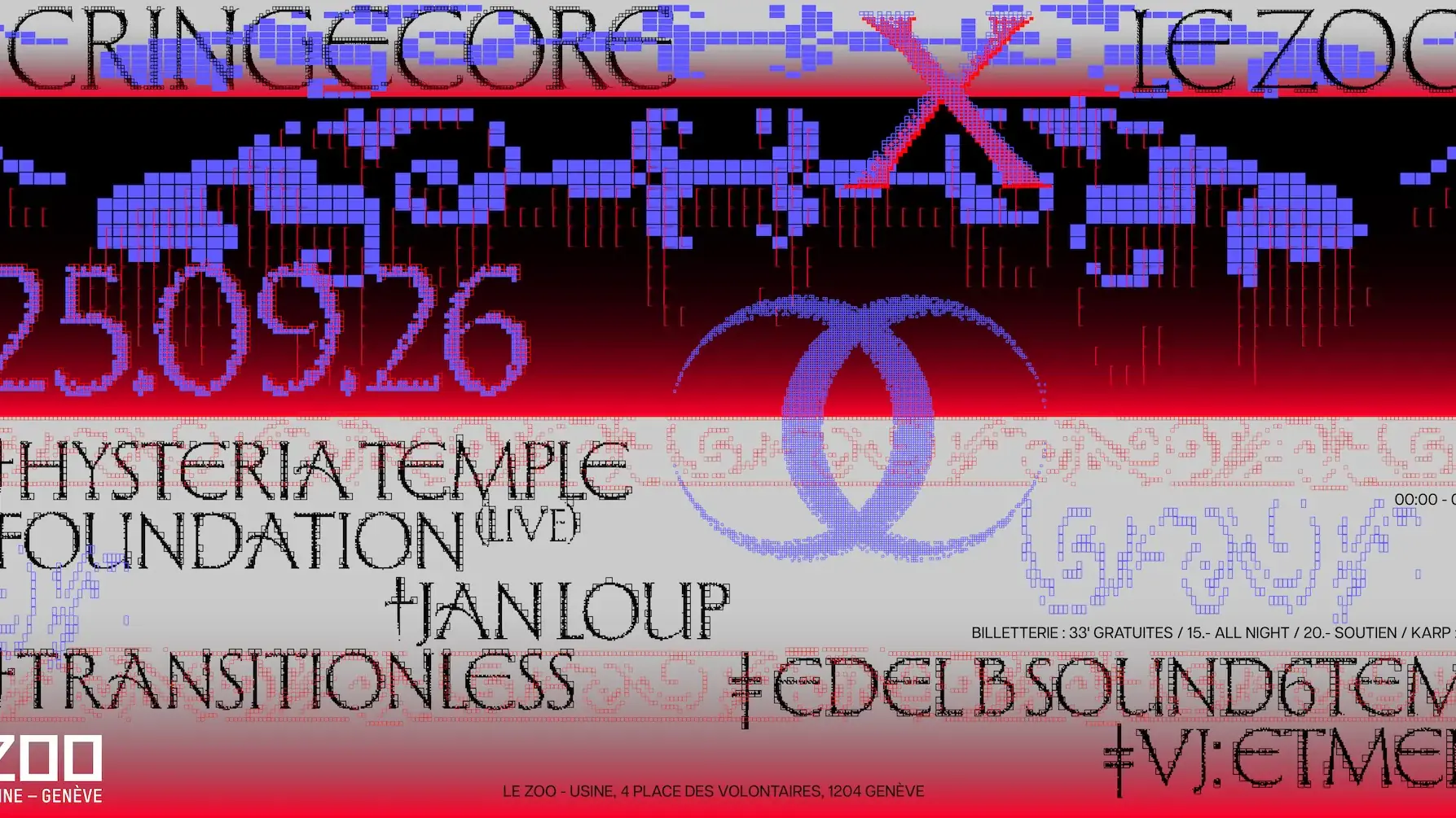 Cringecore x Le Zoo: Hysteria temple Foundation • Jan Loup • Transitionless [VJ Etmel]