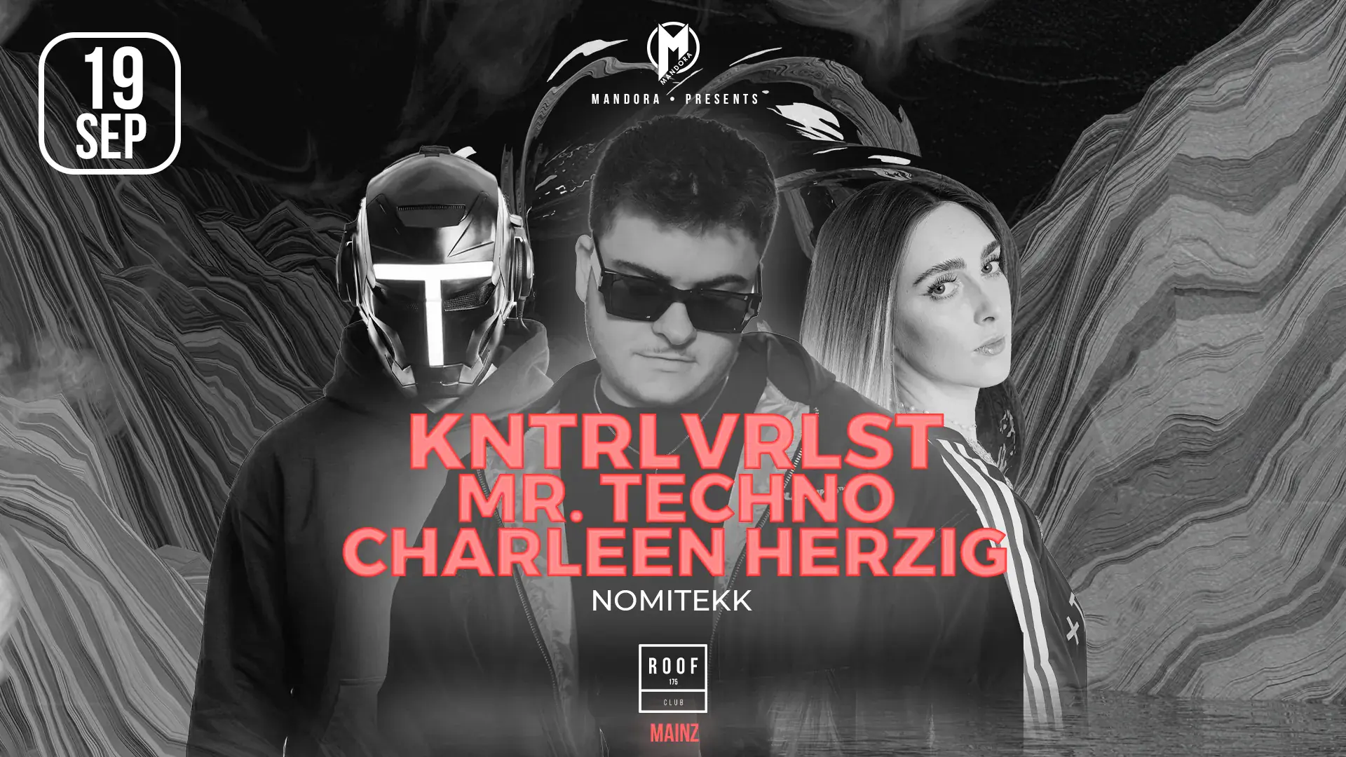 Mandora pres. KNTRLVRLST, Charleen Herzig, MR TECHNO