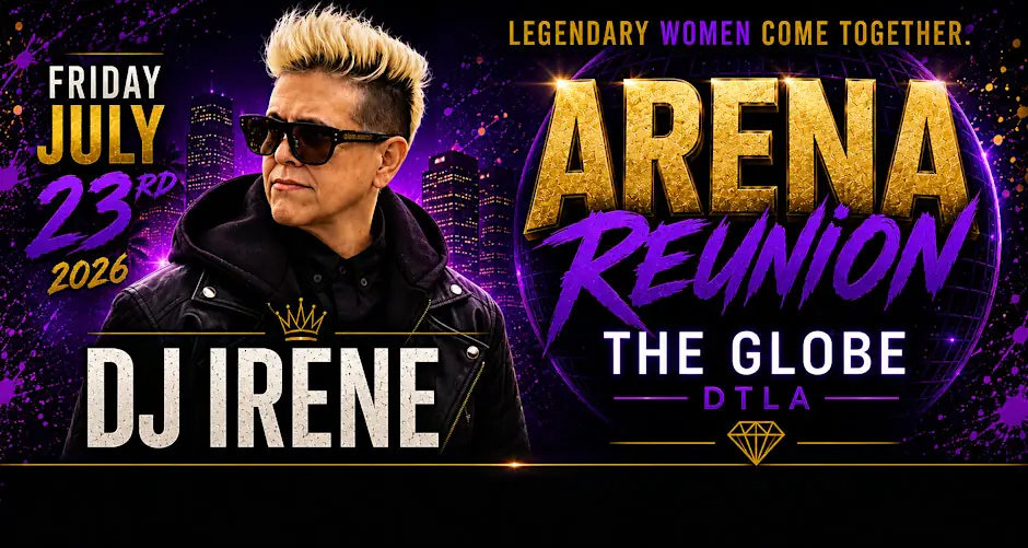 Arena ReUnion / DJ Irene B-Day Celebration / DJ Irene B2B Luciana