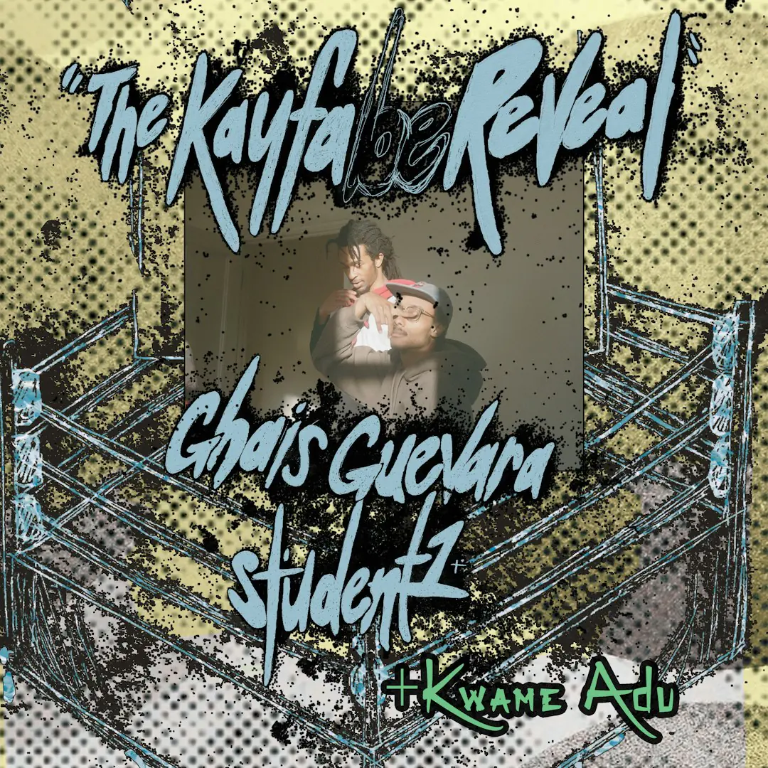 Ghais Guevara / Student1 / Kwame Adu