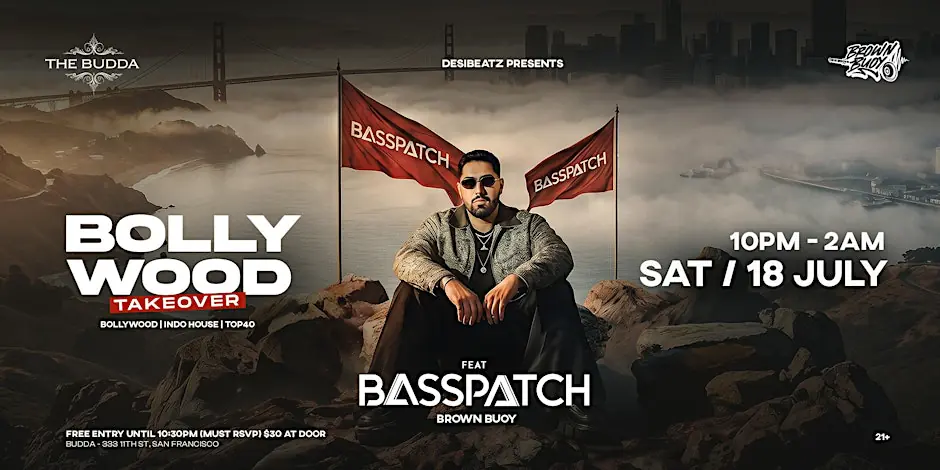 BOLLYWOOD TAKEOVER at BUDDA SF ft. BASSPATCH