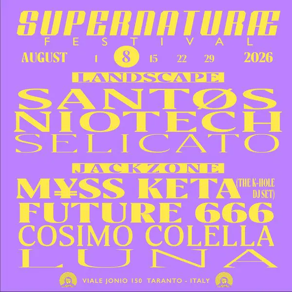 Supernaturae Fest W / Myss Keta ( K-Hole Dj Set), Niotech, AND Sants
