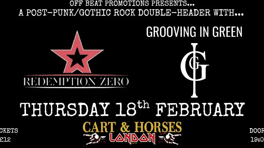 Redemption Zero & Grooving In Green live @ The Cart & Horses, London
