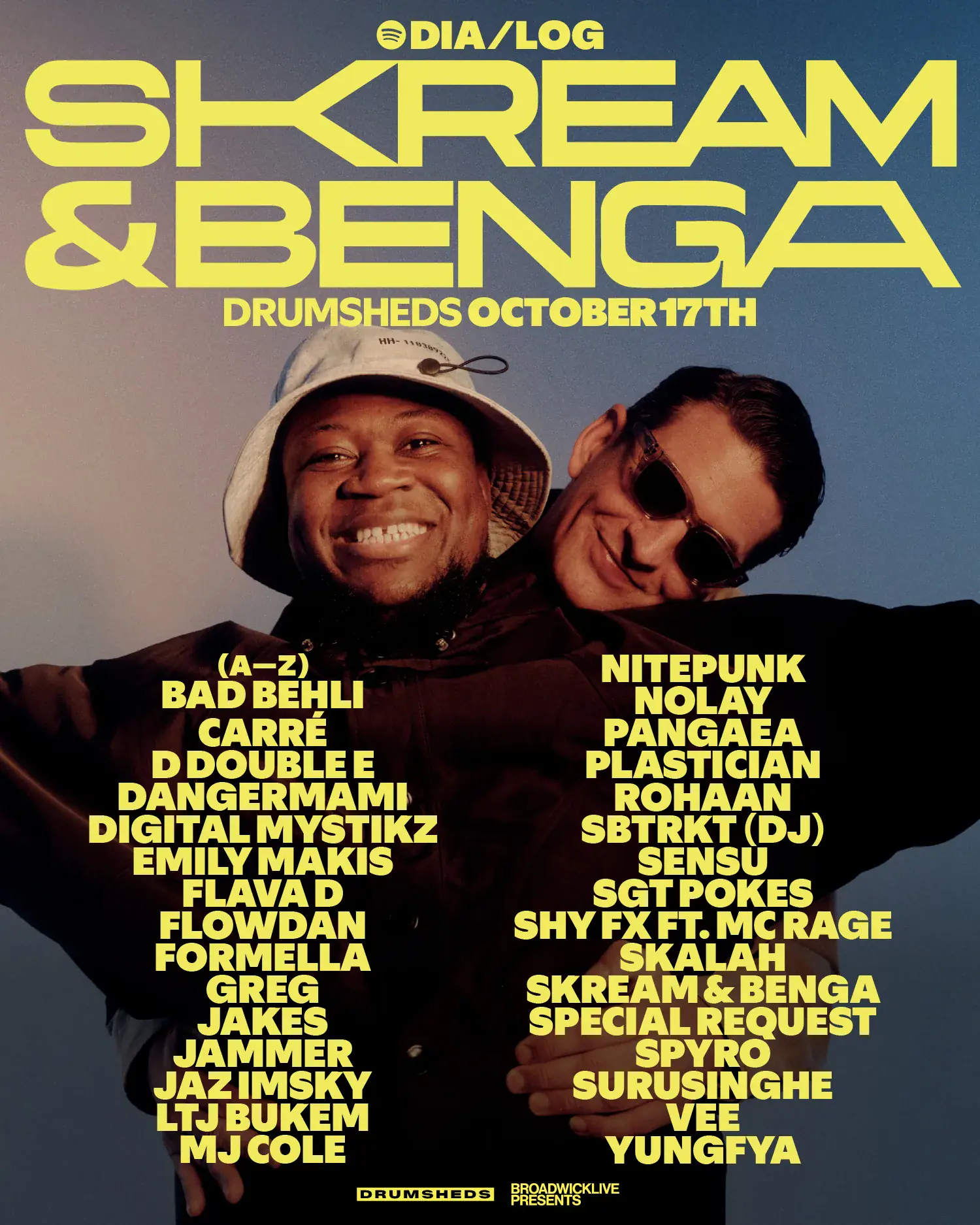 Spotify DIA / LOG with Skream & Benga