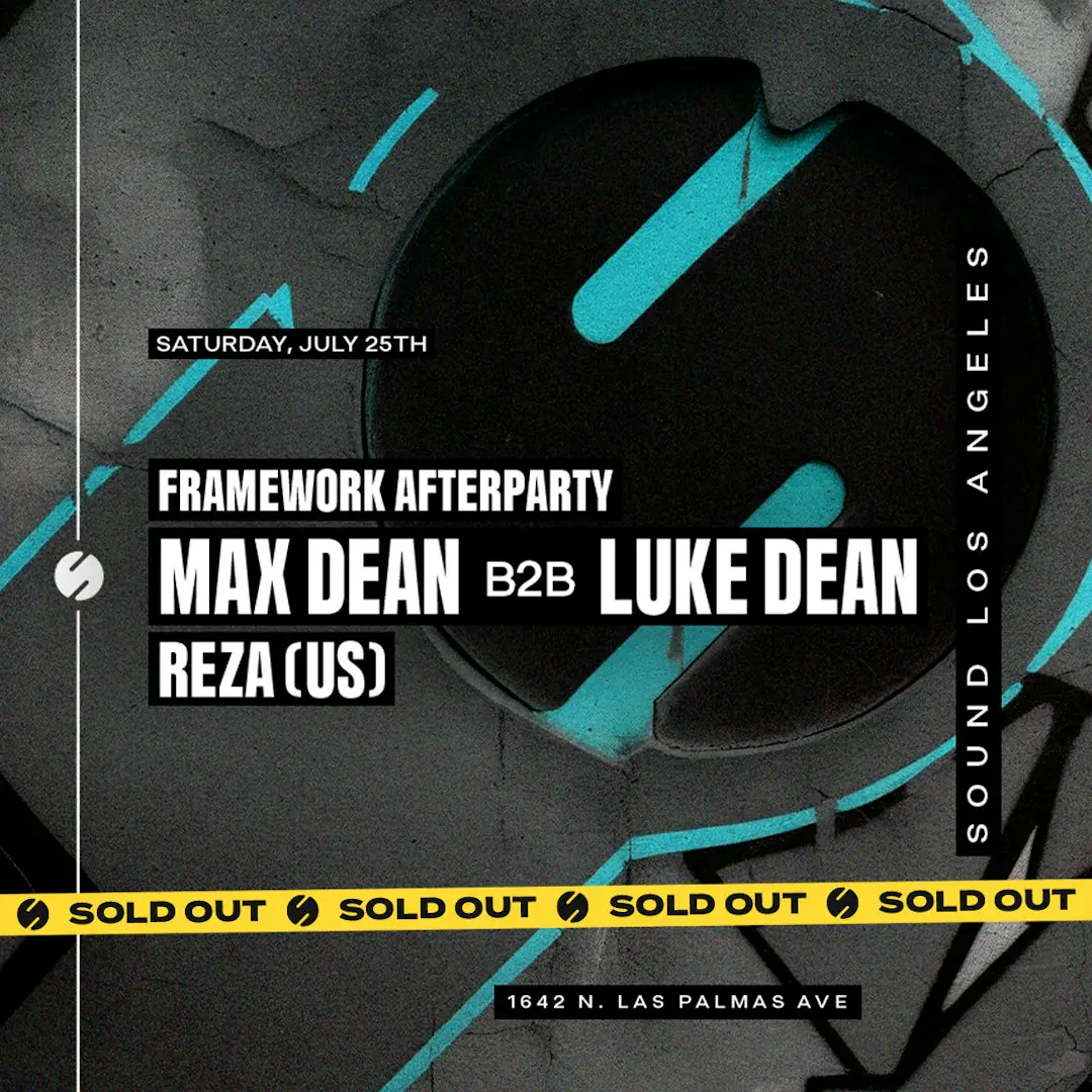 Framework Afterparty ft. Max Dean x Luke Dean