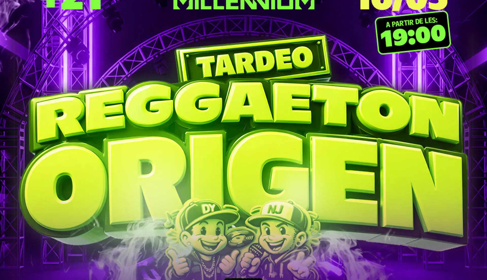 16/05 TARDEO +21 REGGAETON ORIGEN