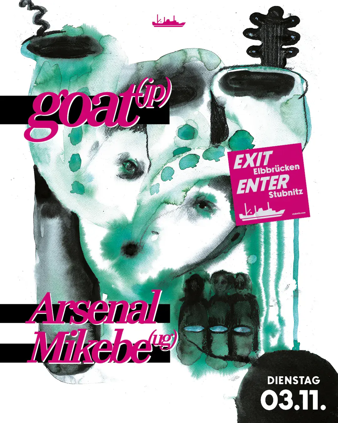 Goat (JP), Arsenal Mikebe - Stubnitz presents: Exit Elbbrücken