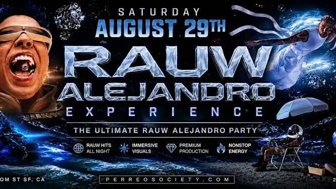 RAUW ALEJANDRO NIGHT @ EVE 10PM SAN FRANCISCO