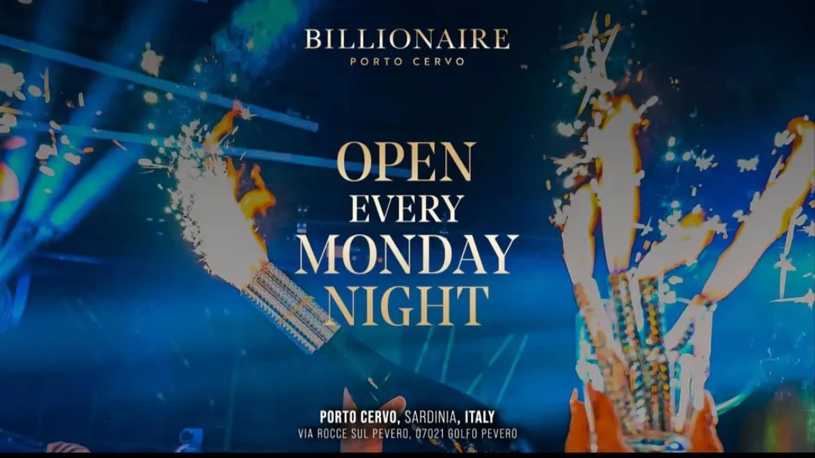 Monday at BILLIONAIRE Porto Cervo