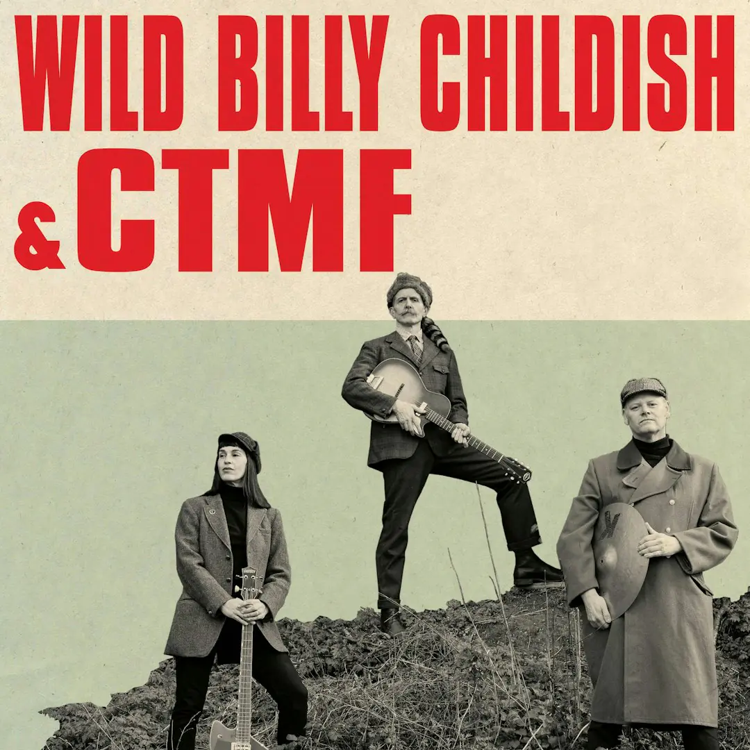 BILLY CHILDISH & CTMF