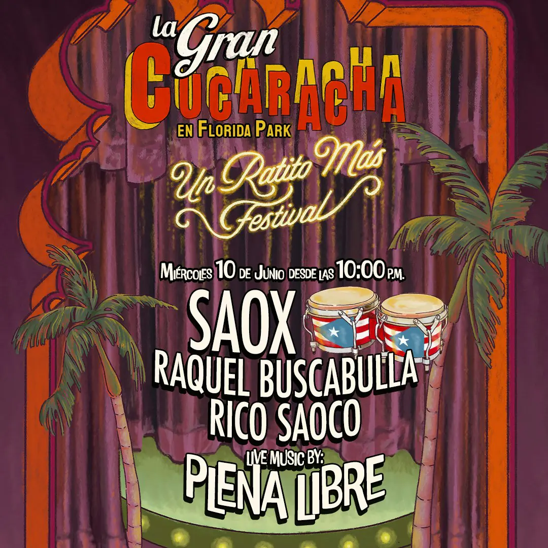 La Gran Cucaracha "Un Ratito Más Festival" - Día 7