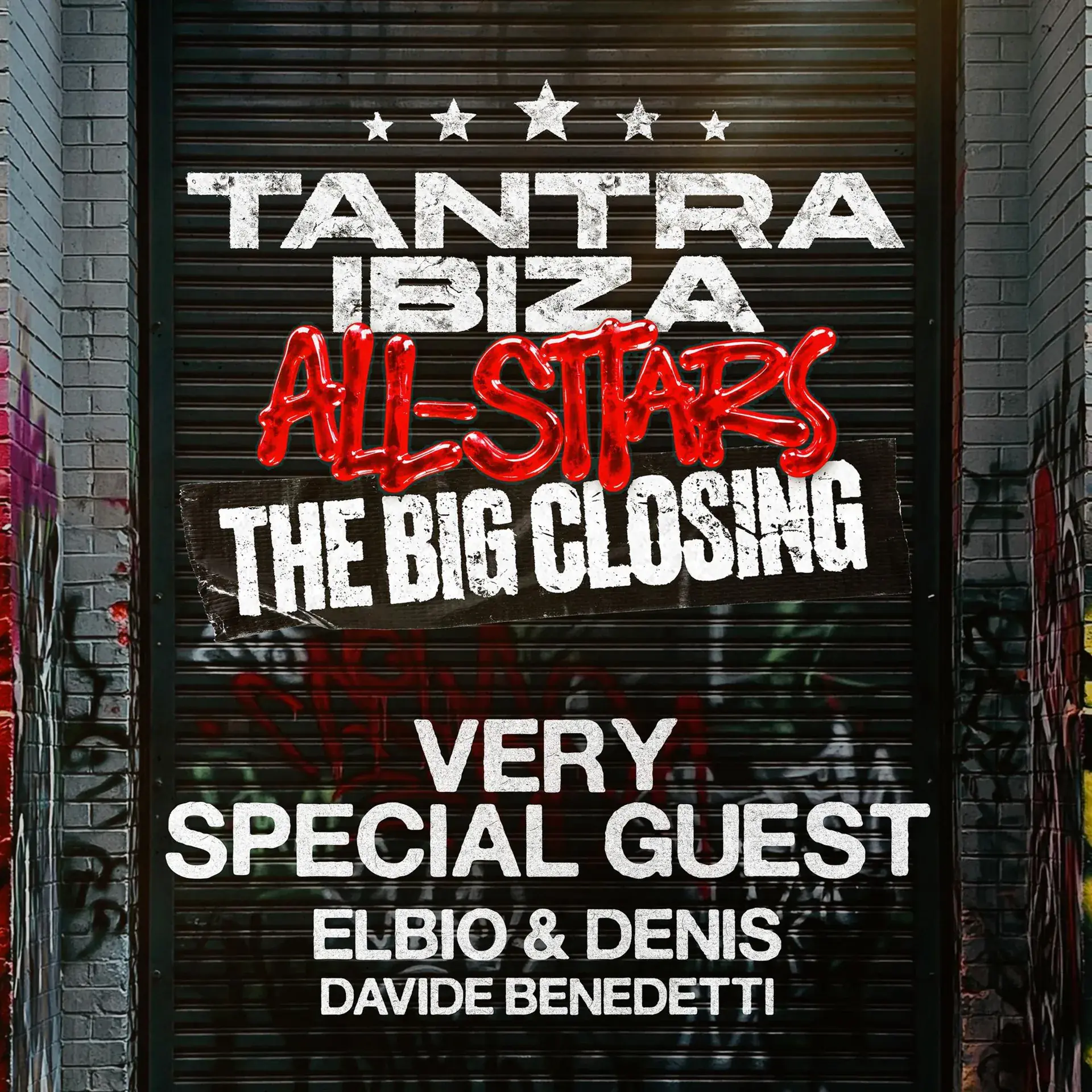 TANTRA IBIZA ALL STARS CLOSING PARTY w / Very Special Guest