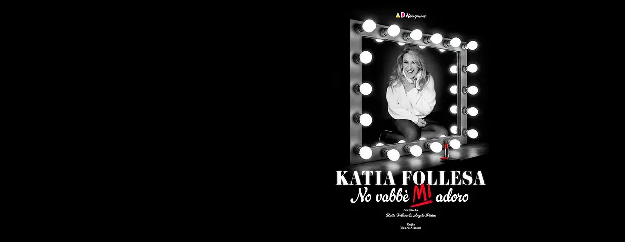 Katia Follesa - No Vabbe' Mi Adoro