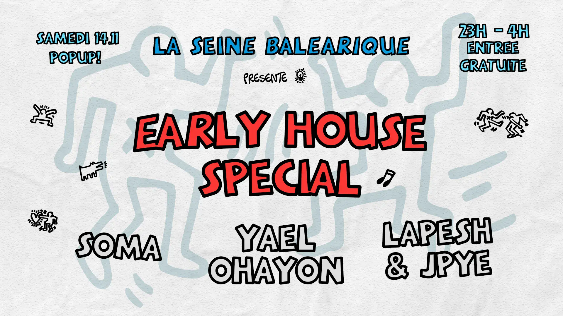 La Seine Baléarique X Popup! - Early House Special