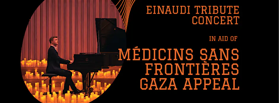 Einaudi Tribute in Aid of Médecins Sans Frontières Gaza Appeal