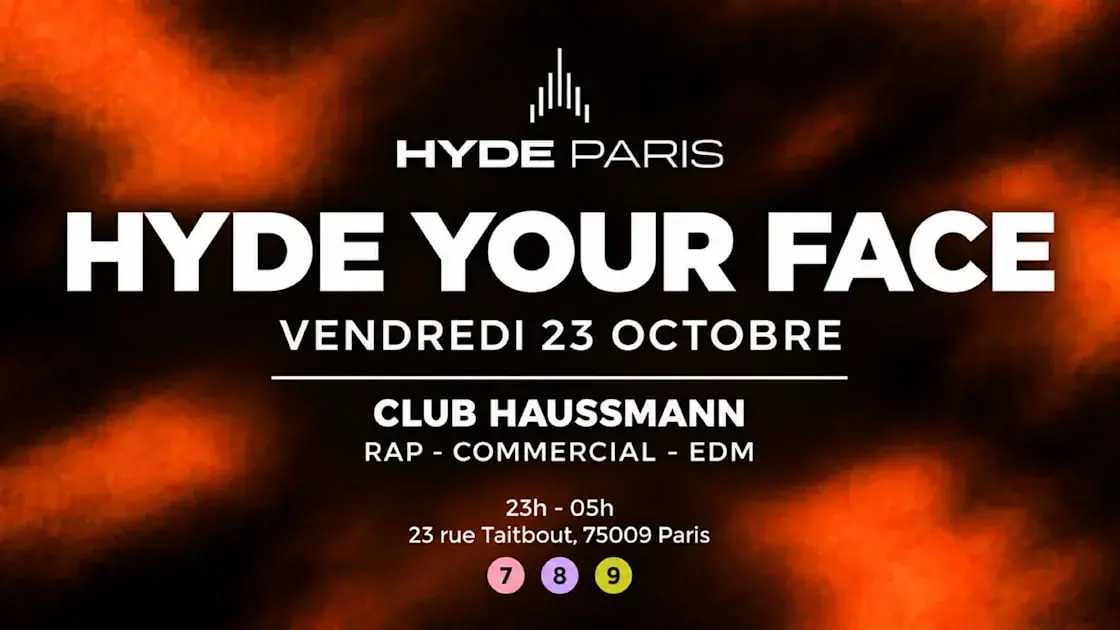 Hyde Paris | S3 - Hyde Your Face