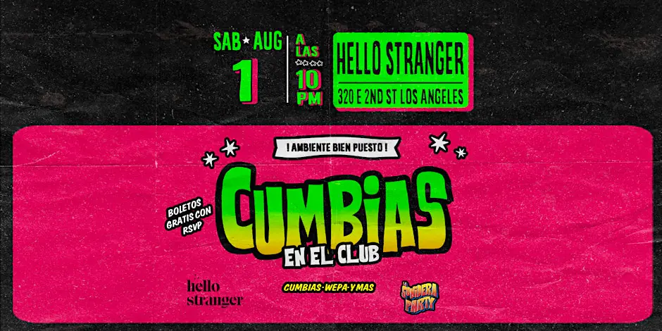 CUMBIAS EN EL CLUB -HELLO STRANGER BAR - ( SAB 1 DE AUG)