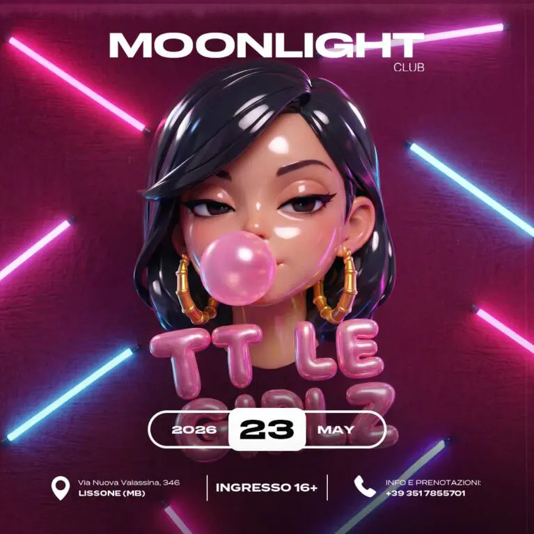 MOONLIGHT “TT LE GIRLZ” 23 MAY 2026