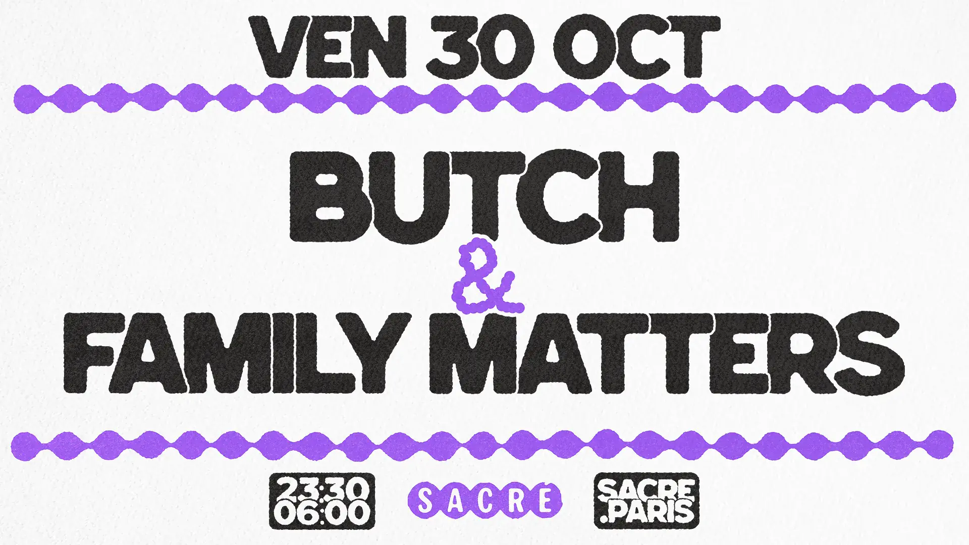 Sacré präsentiert: Butch & Family Matters