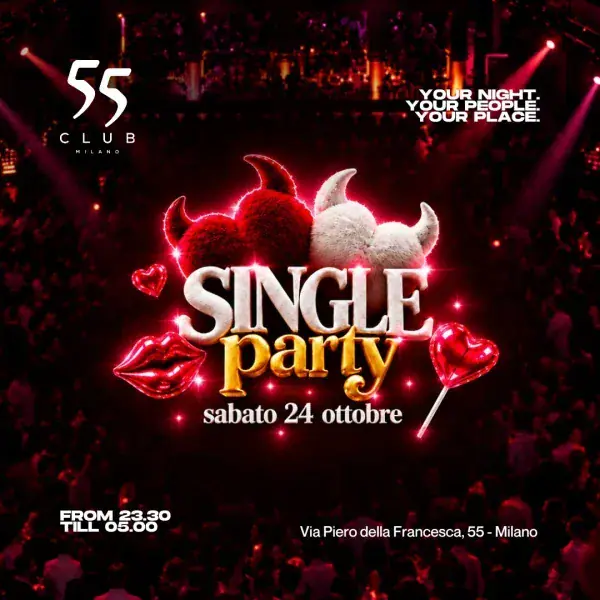 Single Party | 55 Milano
