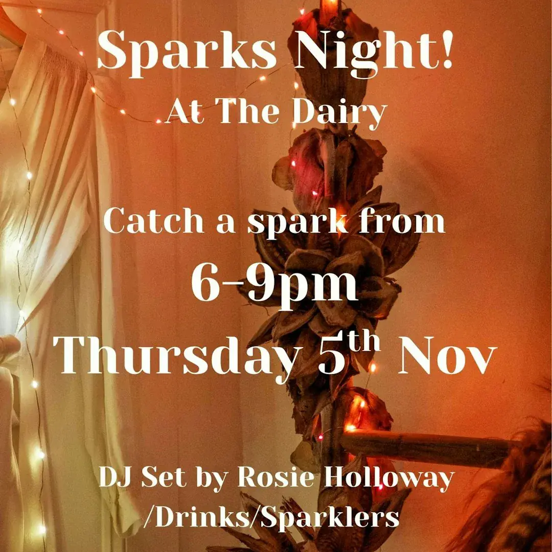 Sparks Night im The Dairy