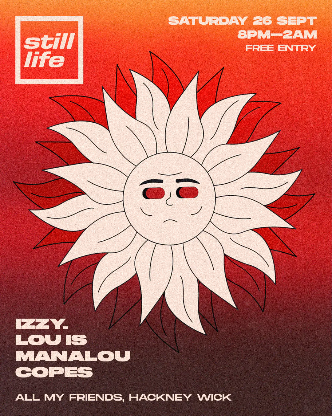 Still Life Summer Closing with 'Izzy.', Lou Is + more