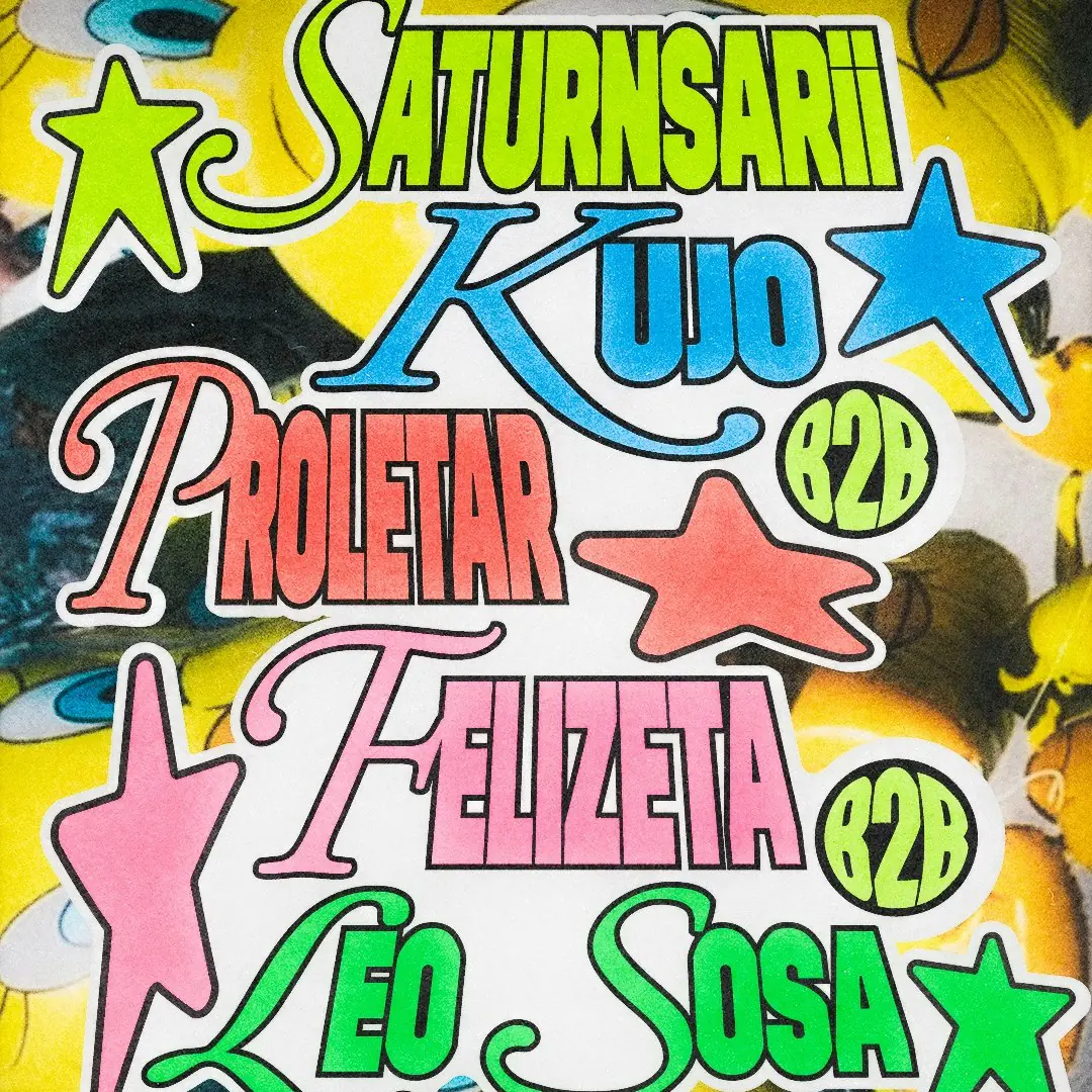 SATURNSARii, Kujo, Proletar, Felizeta, & Leo Sosa