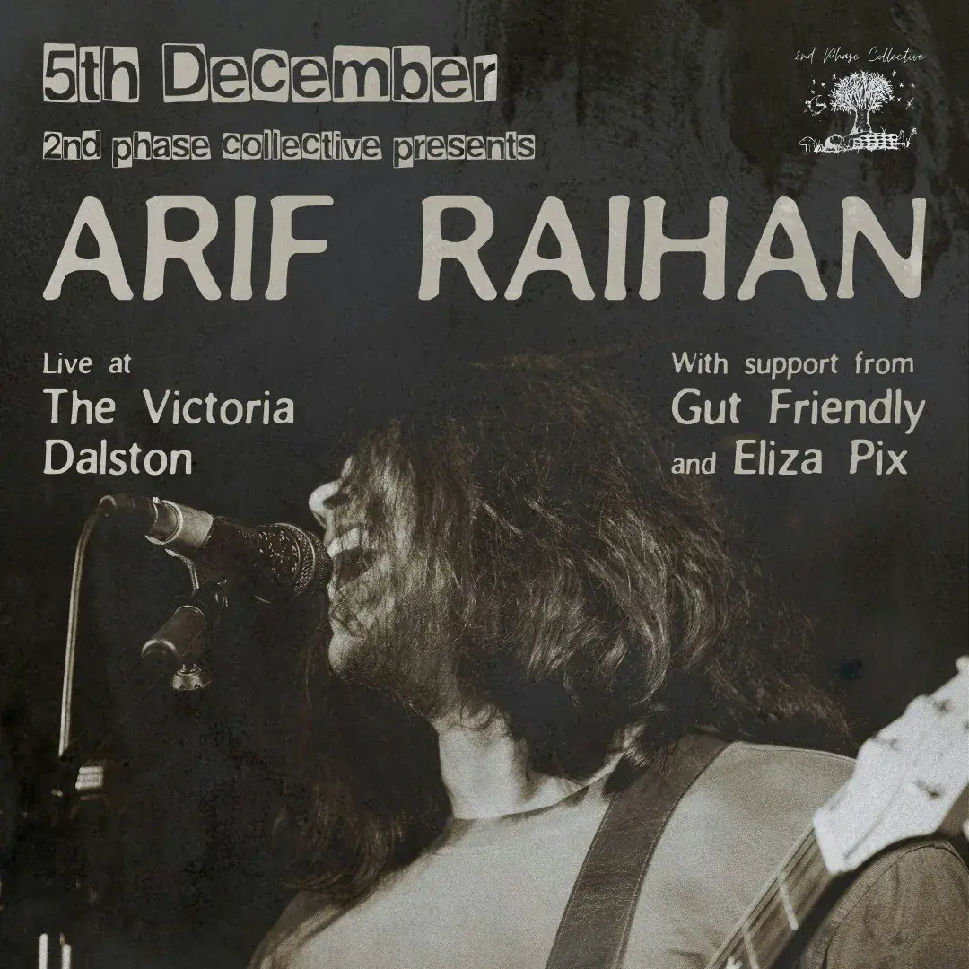 Arif Raihan – mit Gut Friendly + Eliza Pix als Support