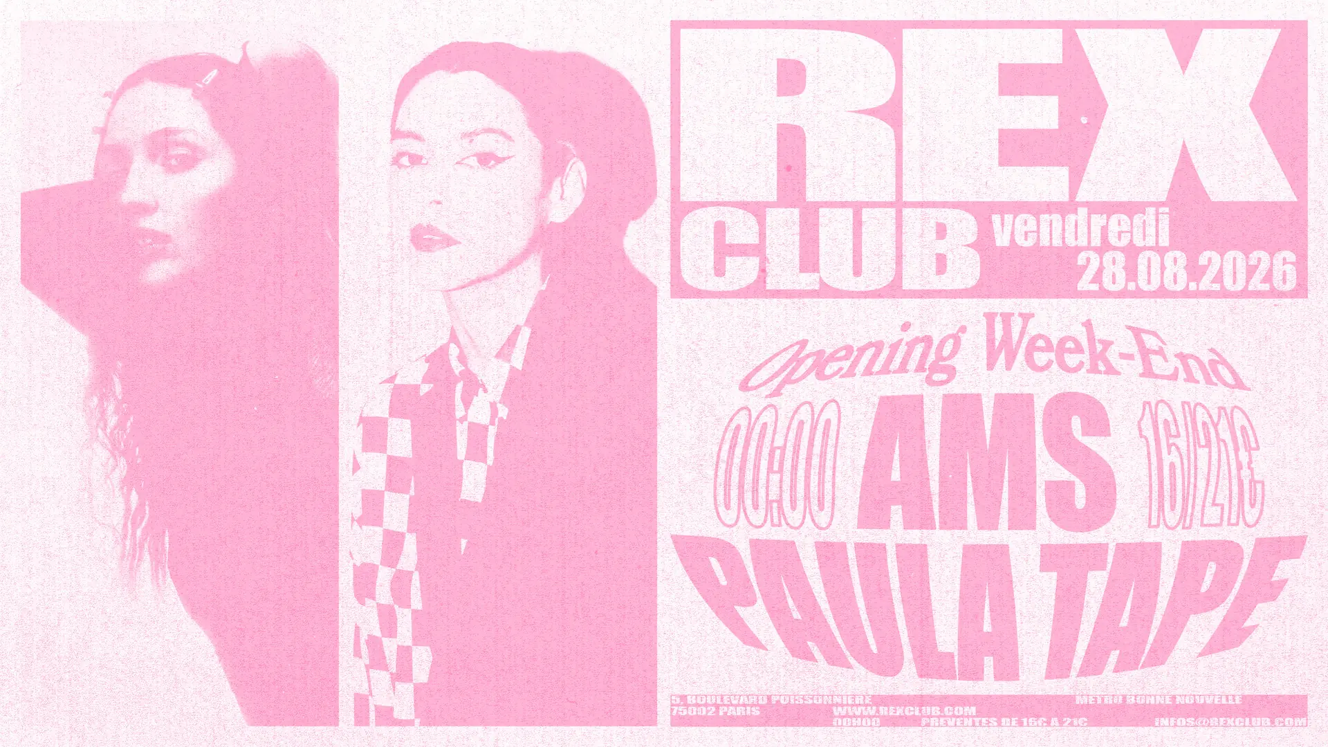 Rex Club OPENING DAY #1: Ams & Paula Tape