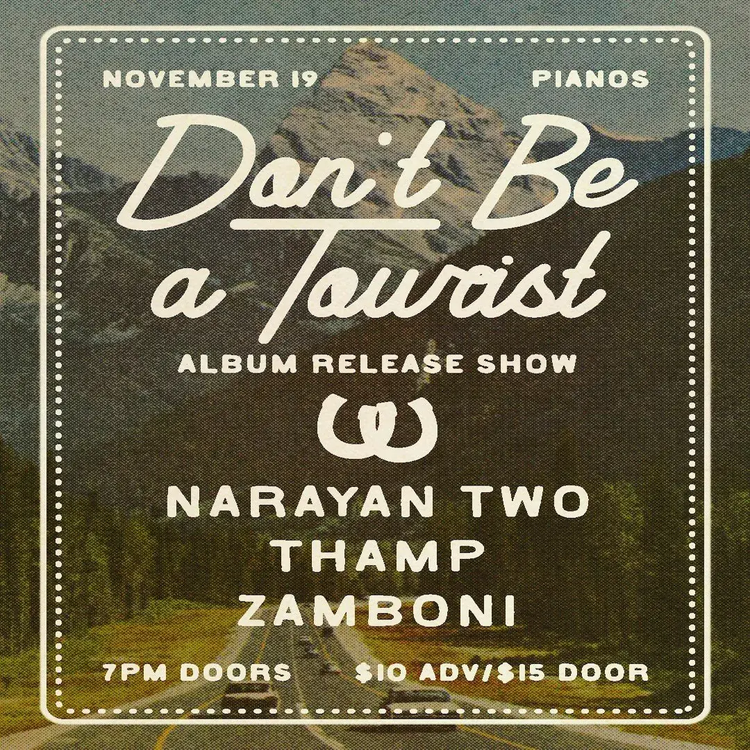 Narayan Two • Concierto de presentación del álbum Don't Be a Tourist con Thamp & Zamboni