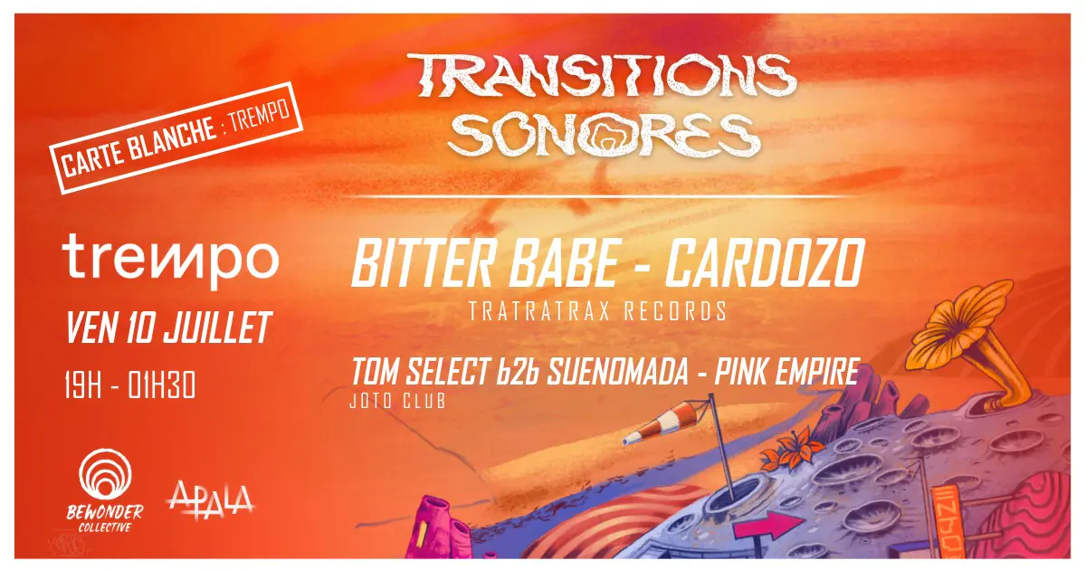 Bitter Babe, Cardozo, Tom Select... - Carte Blanche aux Transitions Sonores